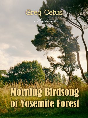 cover image of Morning Birdsong of Yosemite Forest